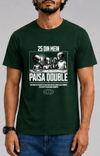 PAISA DOUBLE Male Round Neck Half Sleeve T-Shirt