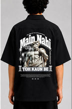Main Nahi Toh Kaun Be Unisex Oversized Shirt for man & women