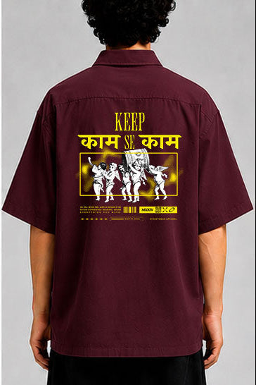 KEEP KAAM SE KAAM Unisex Oversized Shirt for man & women