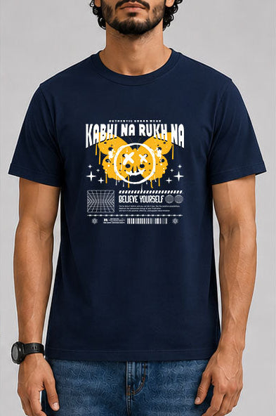Kabhi Na Rukh Na Male Round Neck Half Sleeve T-Shirt
