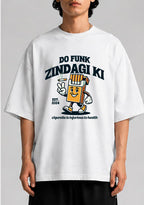 DO FUNK ZINDAGI KI Unisex Oversized Standard T-Shirt for man & women
