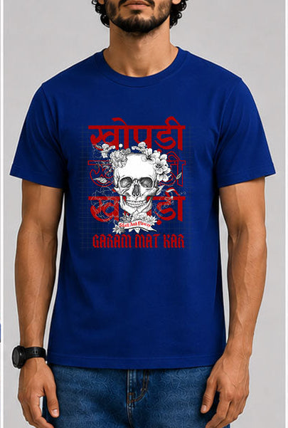 Khopri Garam Mat Kar Male Round Neck Half Sleeve T-Shirt