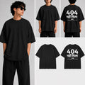 404 Nahi Mila Unisex Oversized Standard T-Shirt for man & women