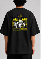 KEEP KAAM SE KAAM Unisex Oversized Standard T-Shirt for man & women