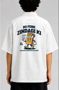 DO FUNK ZINDAGI KI Unisex Oversized Shirt for man & women