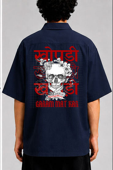 Khopri Garam Mat Kar Unisex Oversized Shirt for man & women
